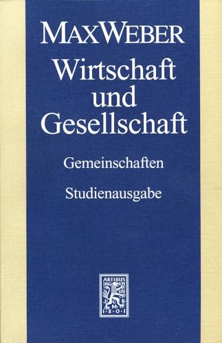 Max Weber Gesamtausgabe. Studienausgabe / Max Weber Studienausgabe: Band I/22,1: Wirtschaft und Gesellschaft. Gemeinschaften
